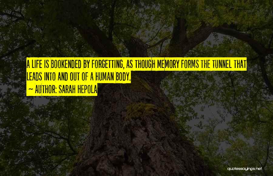 Memory And Forgetting Quotes By Sarah Hepola