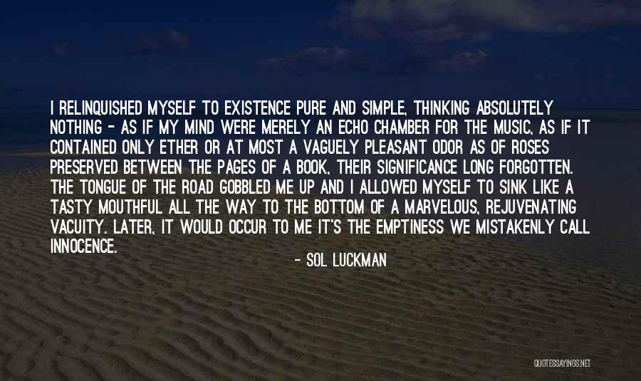 Memory And Forgetting Quotes By Sol Luckman Memory And Forgetting Quotes By Sol Luckman