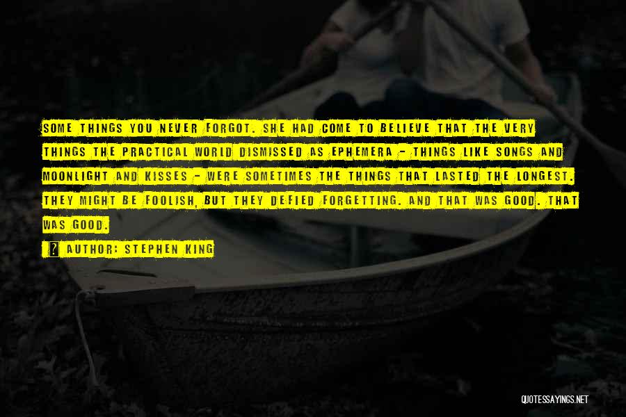 Memory And Forgetting Quotes By Stephen King