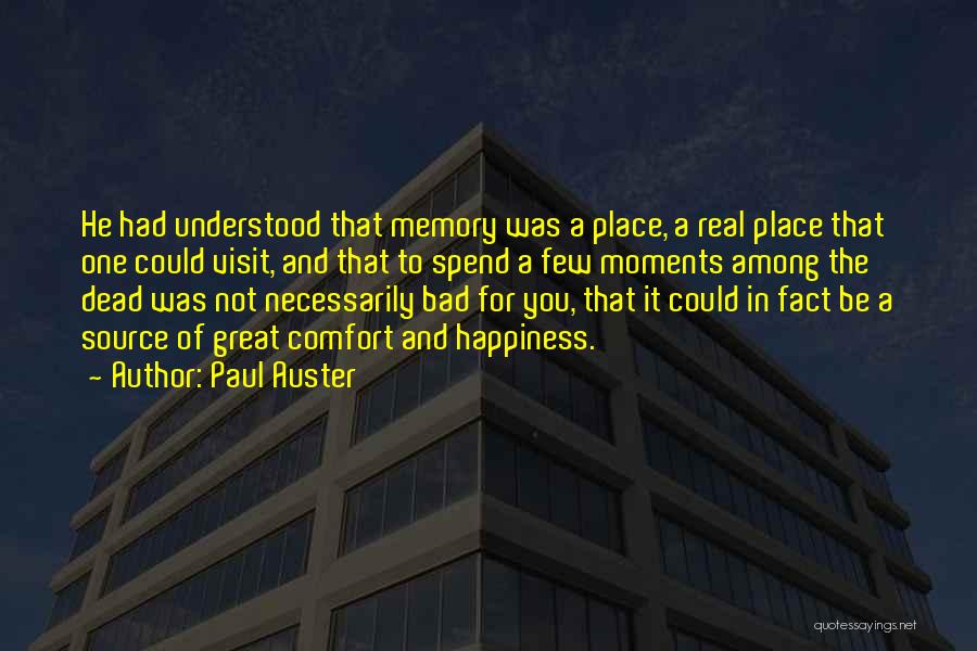 Memory And Happiness Quotes By Paul Auster