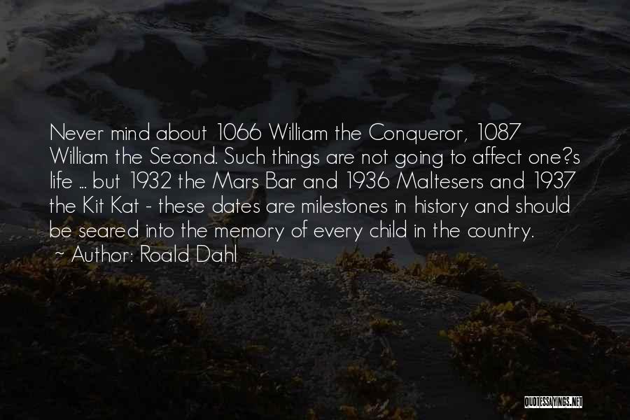 Memory And History Quotes By Roald Dahl