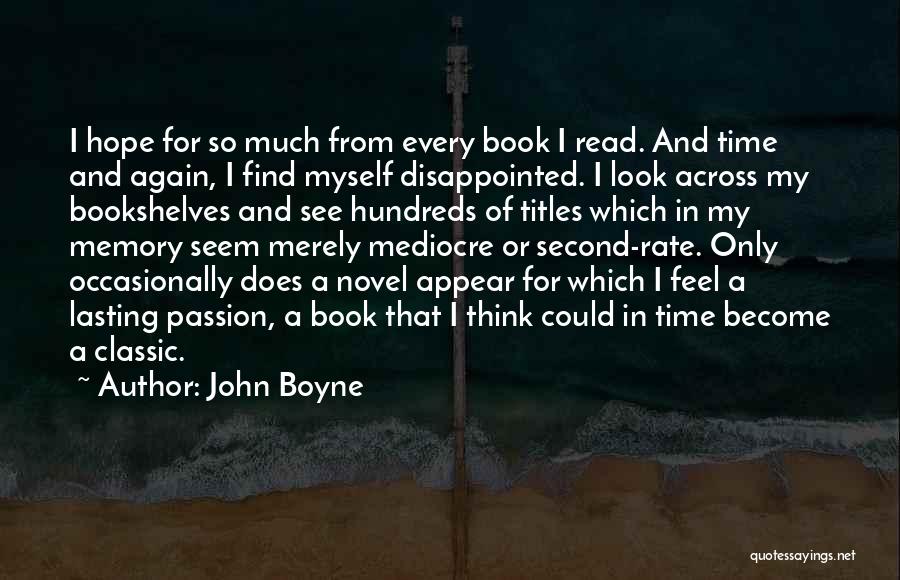 Memory And Hope Quotes By John Boyne