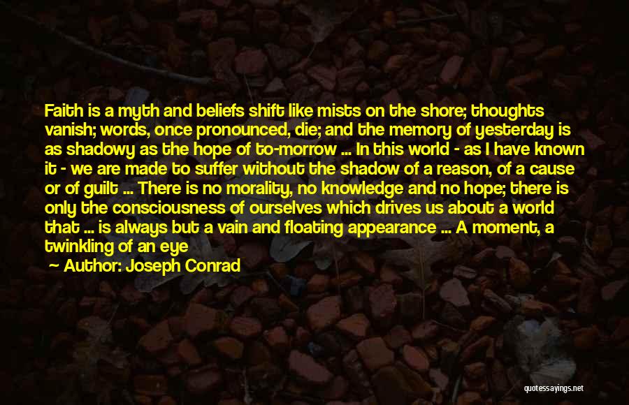 Memory And Hope Quotes By Joseph Conrad