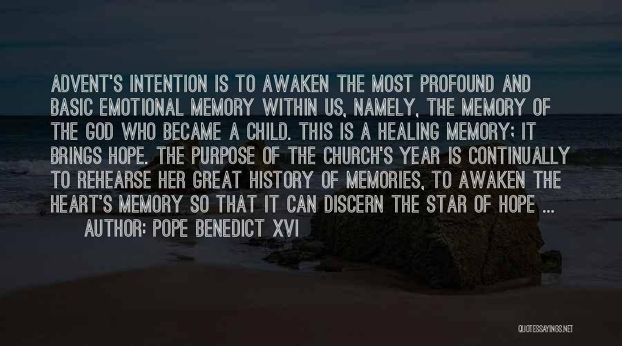 Memory And Hope Quotes By Pope Benedict XVI