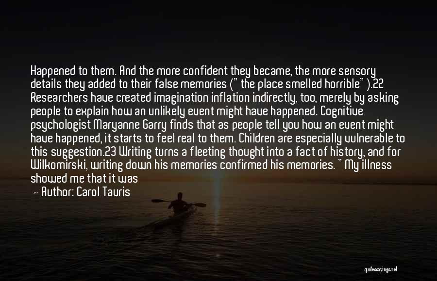 Memory And Imagination Quotes By Carol Tavris