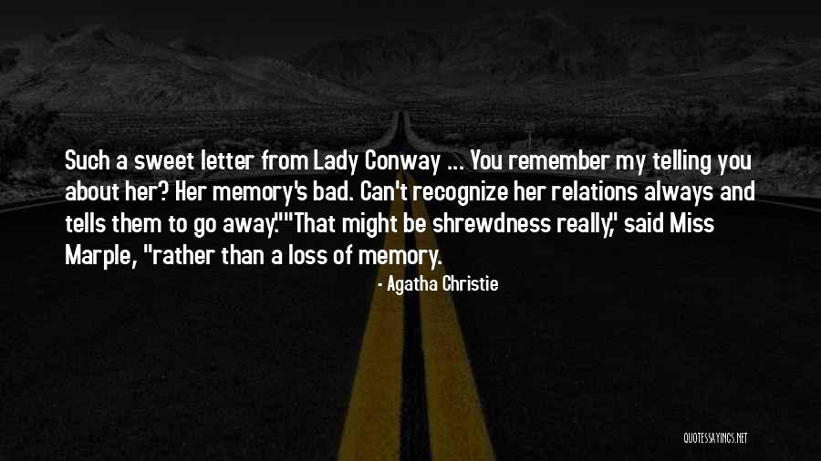Memory And Loss Quotes By Agatha Christie Memory And Loss Quotes By Agatha Christie
