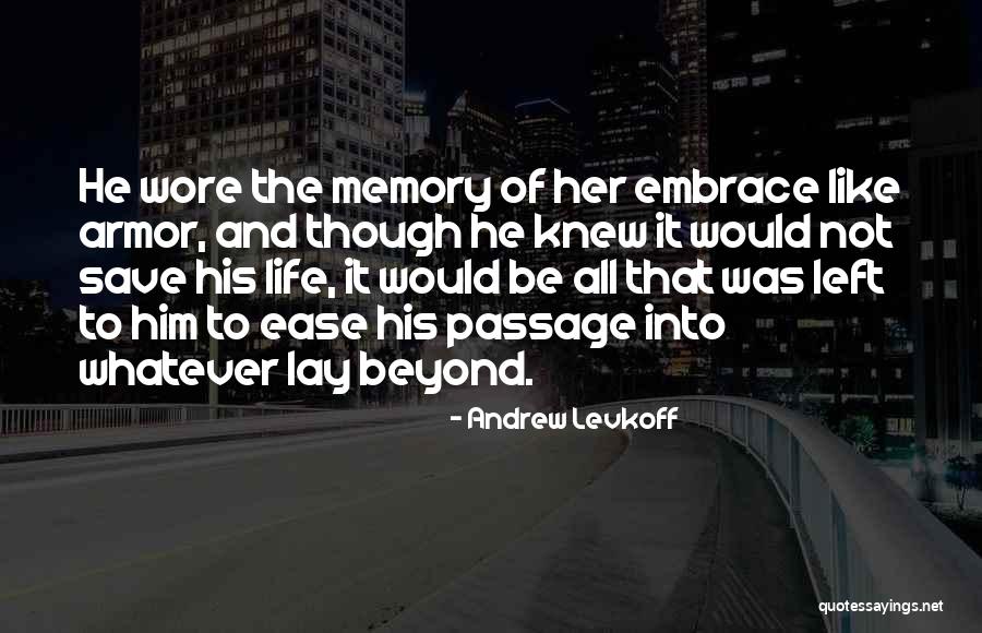 Memory And Loss Quotes By Andrew Levkoff Memory And Loss Quotes By Andrew Levkoff