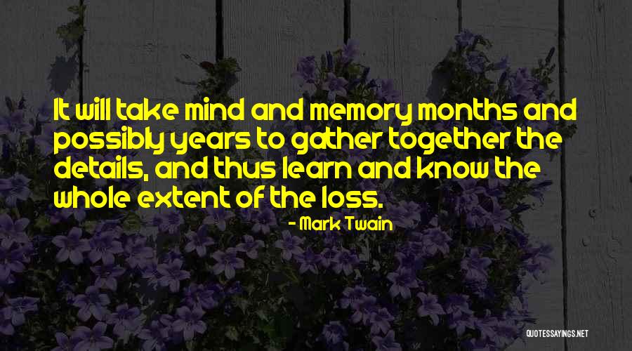 Memory And Loss Quotes By Mark Twain Memory And Loss Quotes By Mark Twain