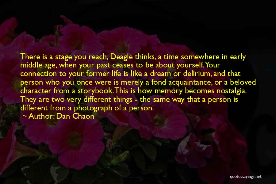 Memory And Nostalgia Quotes By Dan Chaon