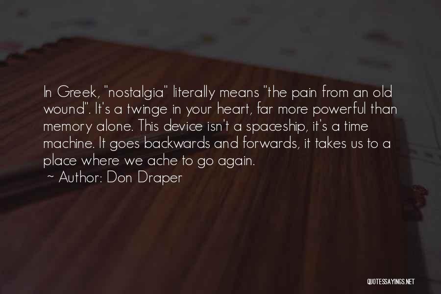 Memory And Nostalgia Quotes By Don Draper