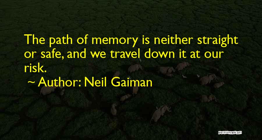 Memory And Nostalgia Quotes By Neil Gaiman