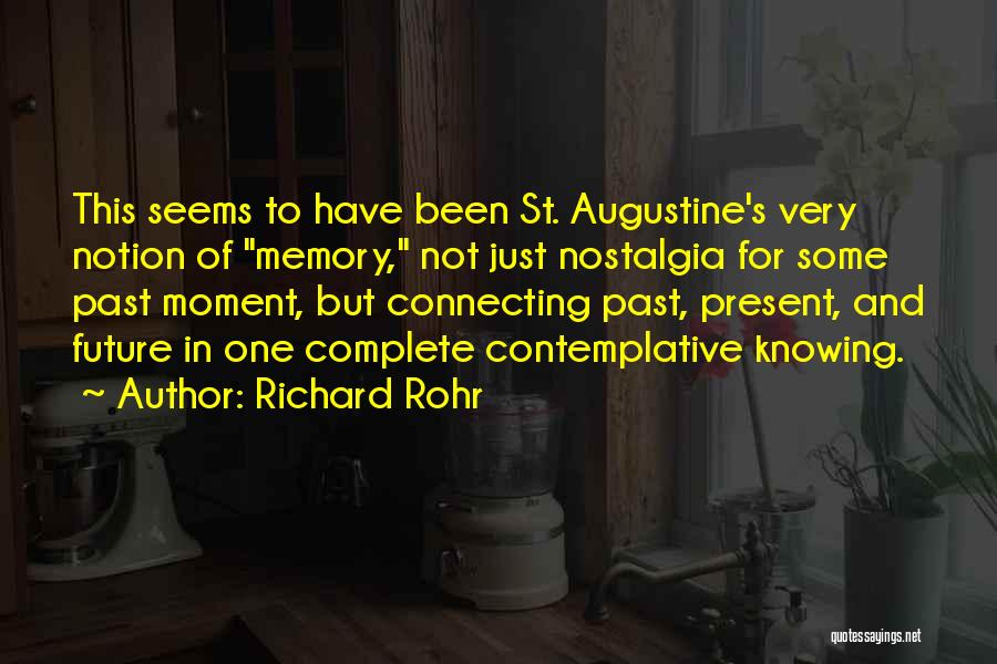 Memory And Nostalgia Quotes By Richard Rohr