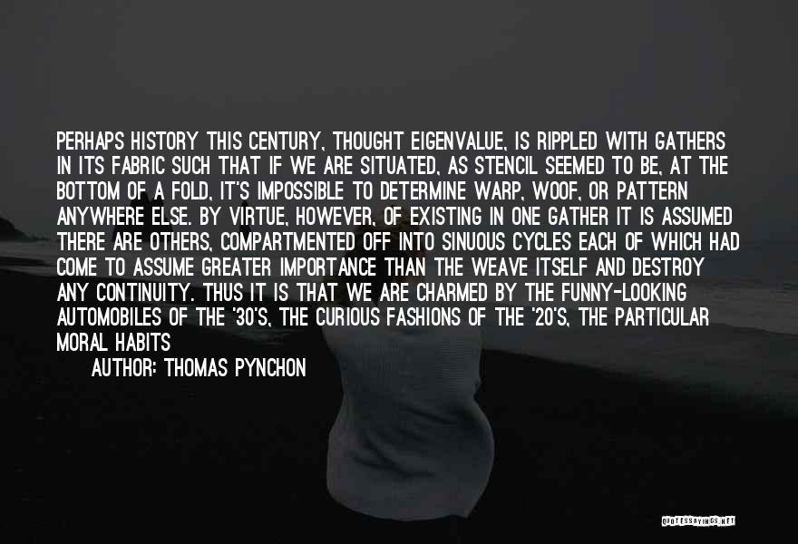 Memory And Nostalgia Quotes By Thomas Pynchon