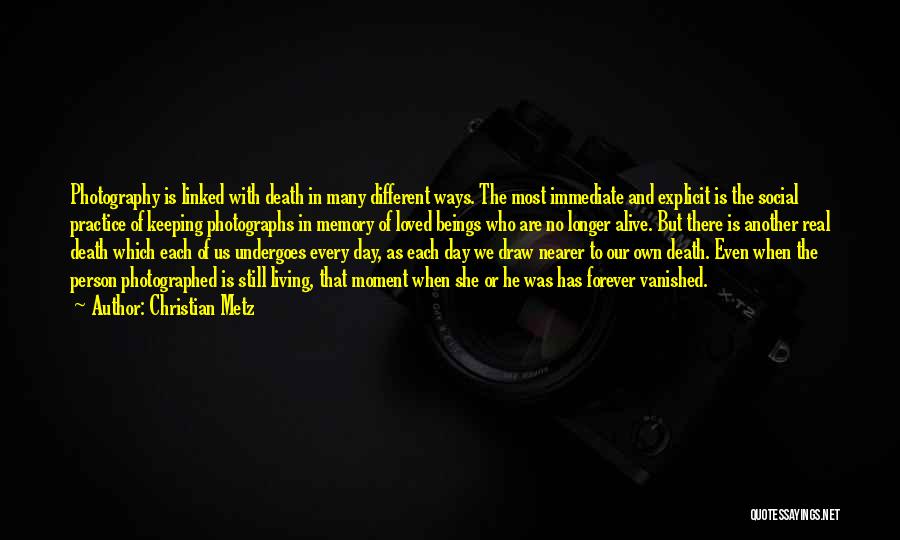 Memory And Photography Quotes By Christian Metz