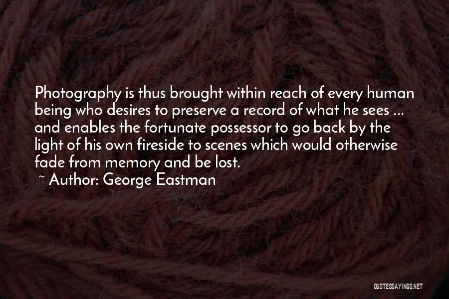 Memory And Photography Quotes By George Eastman