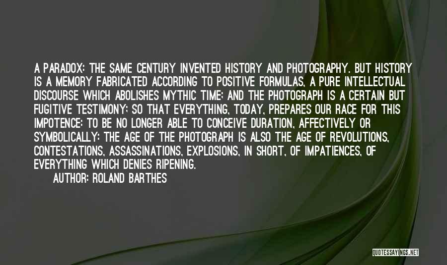 Memory And Photography Quotes By Roland Barthes