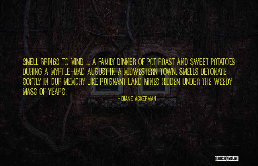 Memory And Quotes By Diane Ackerman