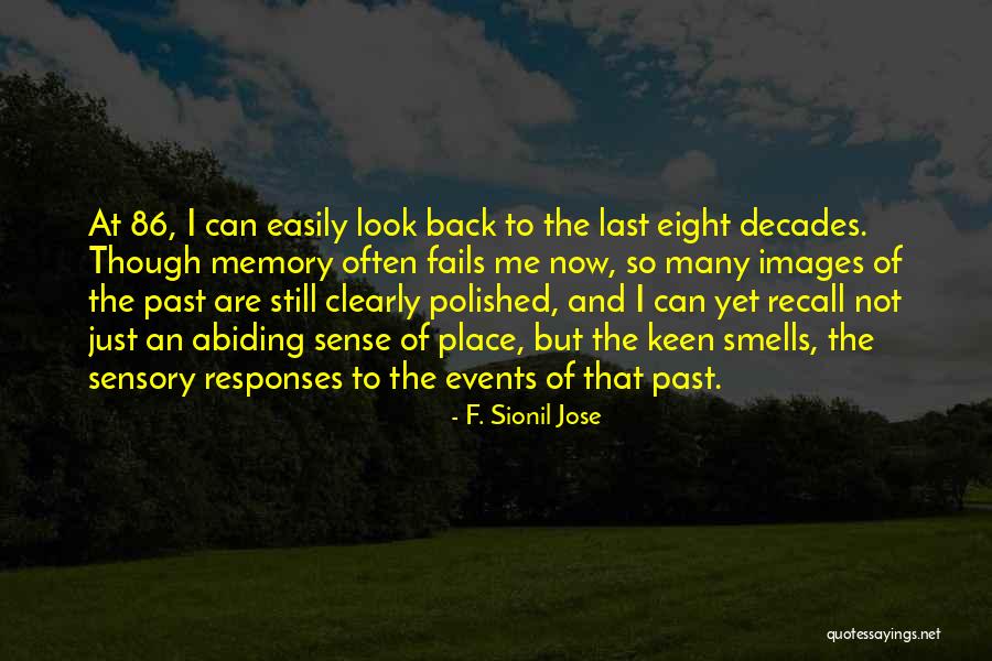 Memory And Quotes By F. Sionil Jose