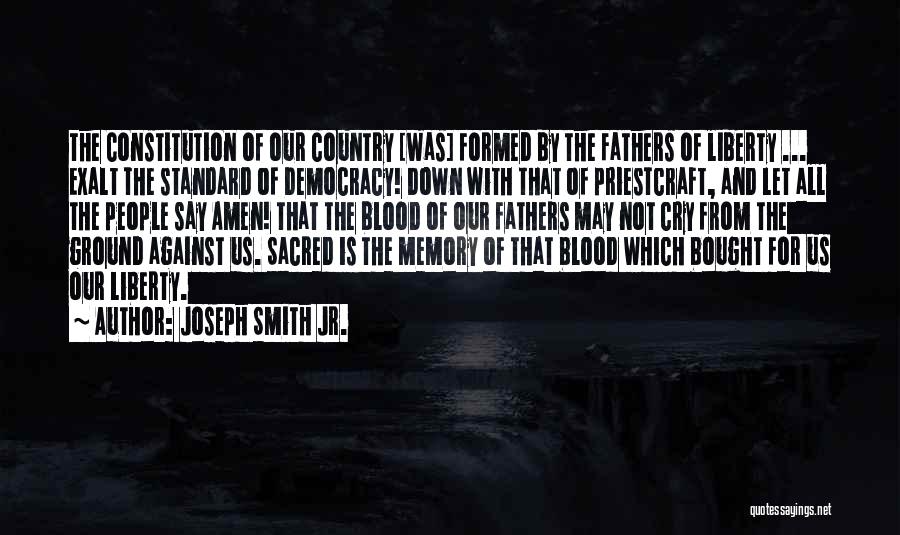 Memory And Quotes By Joseph Smith Jr.