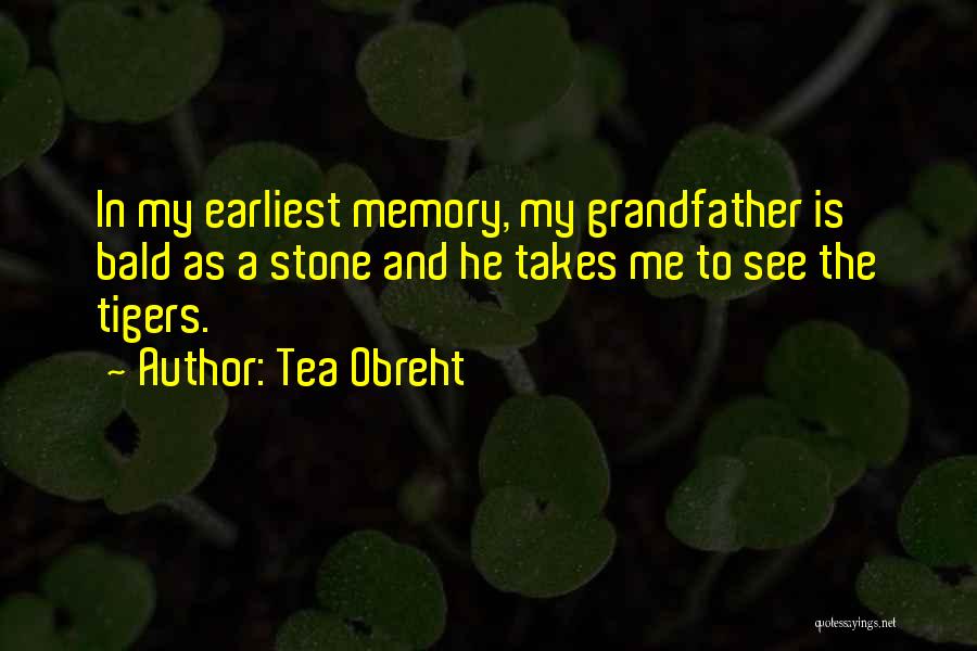 Memory And Quotes By Tea Obreht