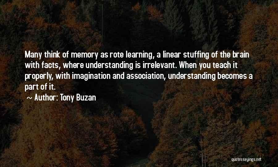 Memory And The Brain Quotes By Tony Buzan