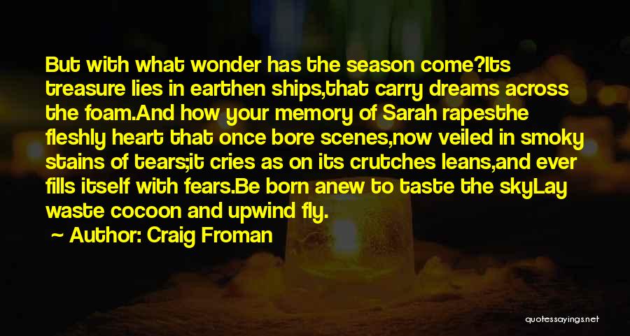 Memory And Treasure Quotes By Craig Froman