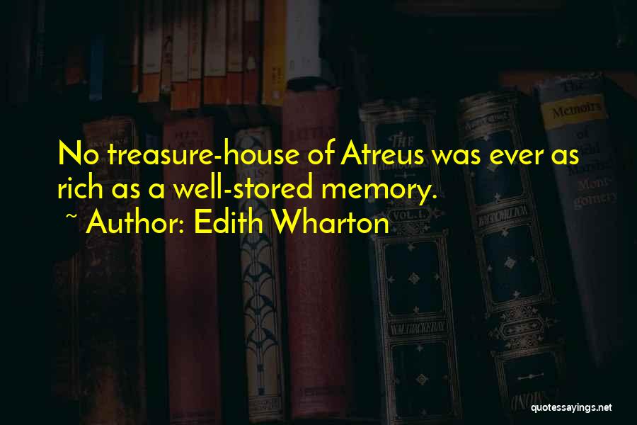 Memory And Treasure Quotes By Edith Wharton