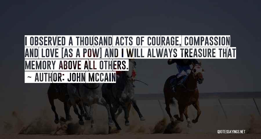 Memory And Treasure Quotes By John McCain