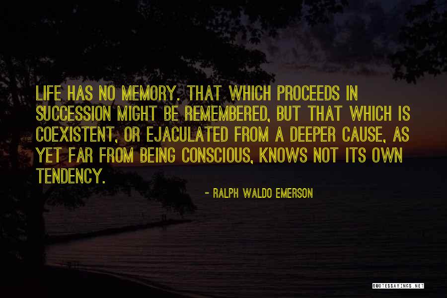 Memory Being Quotes By Ralph Waldo Emerson Memory Being Quotes By Ralph Waldo Emerson