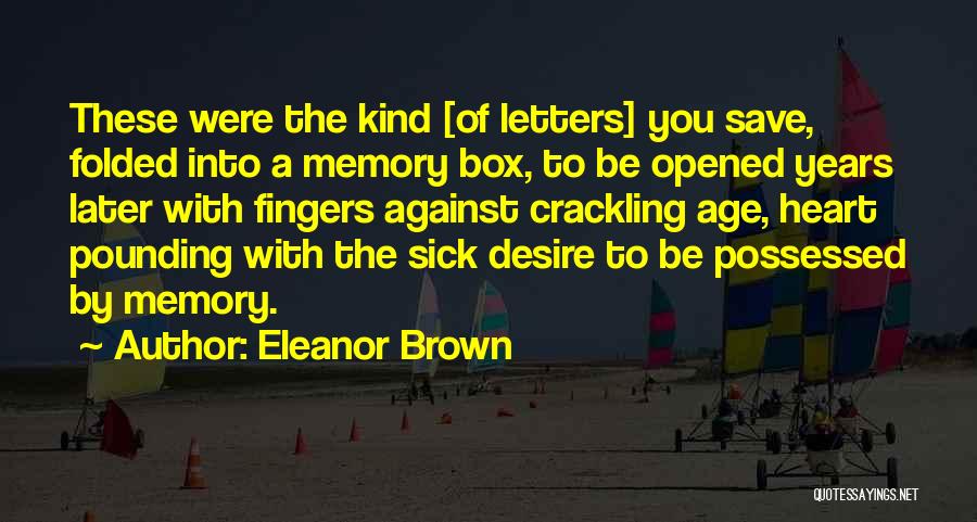 Memory Box Quotes By Eleanor Brown