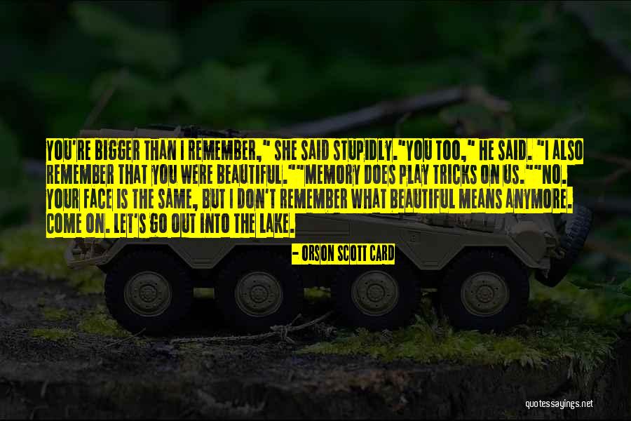 Memory Card Quotes By Orson Scott Card Memory Card Quotes By Orson Scott Card