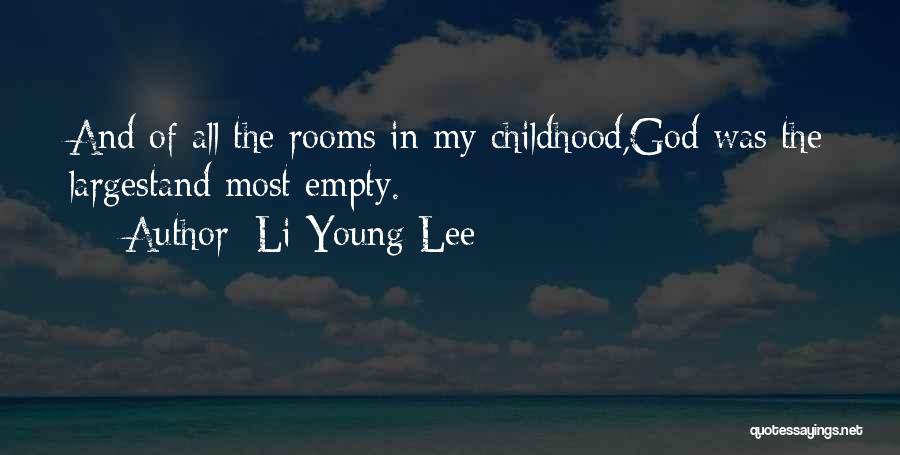 Memory Childhood Quotes By Li-Young Lee