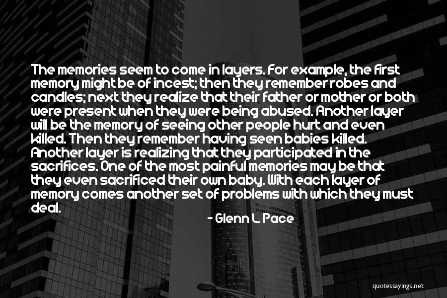 Memory Father Quotes By Glenn L. Pace