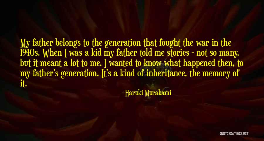 Memory Father Quotes By Haruki Murakami