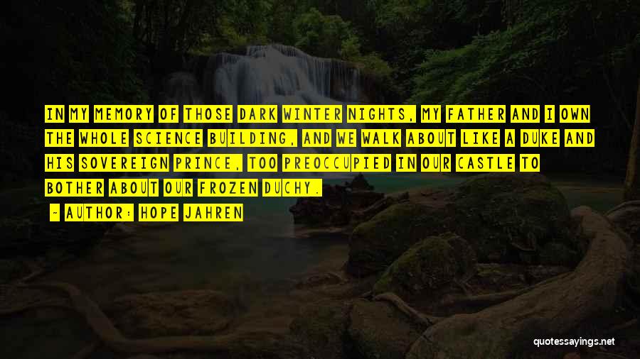 Memory Father Quotes By Hope Jahren