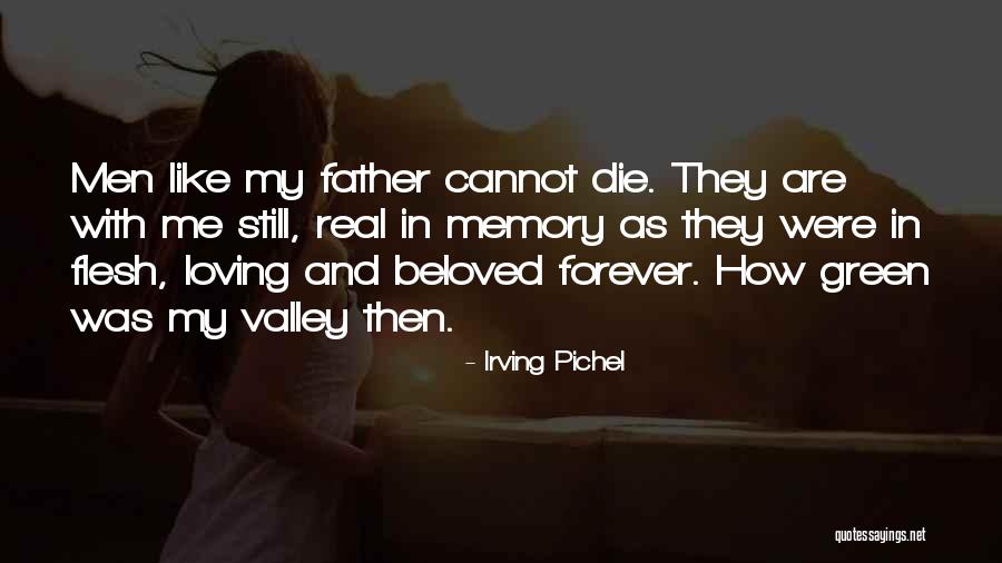 Memory Father Quotes By Irving Pichel