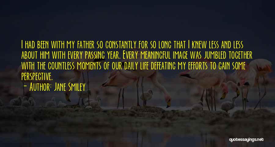 Memory Father Quotes By Jane Smiley