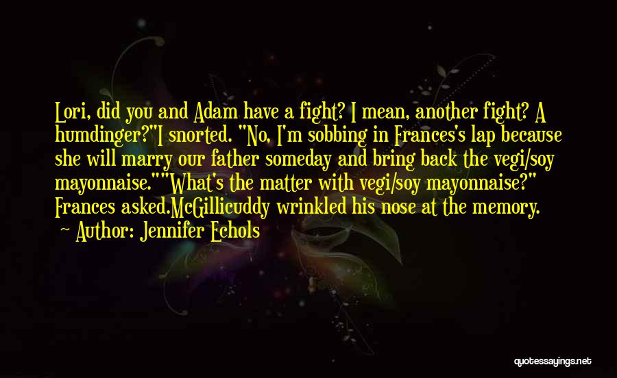 Memory Father Quotes By Jennifer Echols