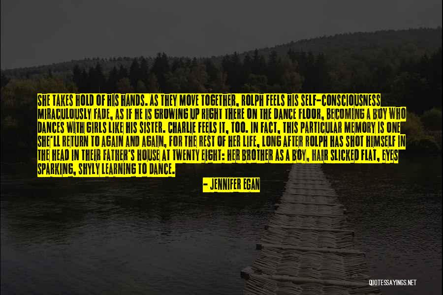 Memory Father Quotes By Jennifer Egan Memory Father Quotes By Jennifer Egan