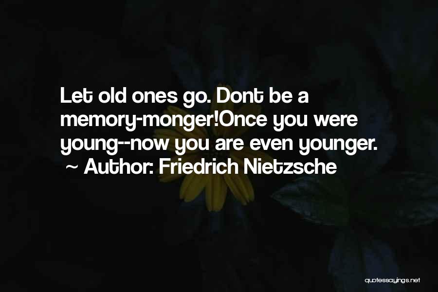 Memory For Forgetfulness Quotes By Friedrich Nietzsche