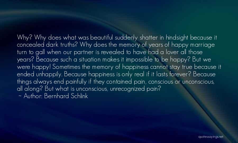 Memory Forever Quotes By Bernhard Schlink