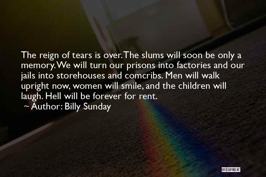 Memory Forever Quotes By Billy Sunday