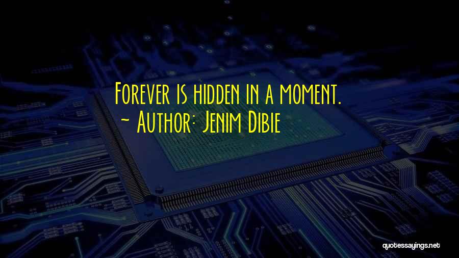 Memory Forever Quotes By Jenim Dibie