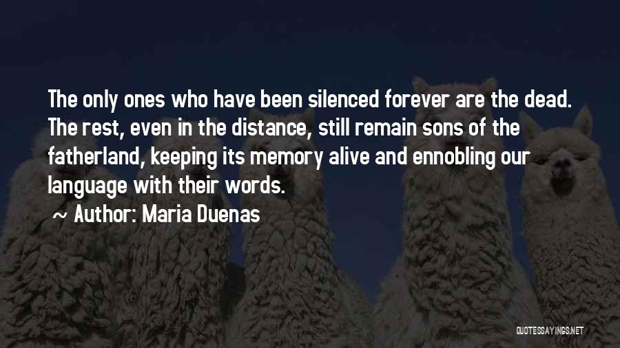 Memory Forever Quotes By Maria Duenas