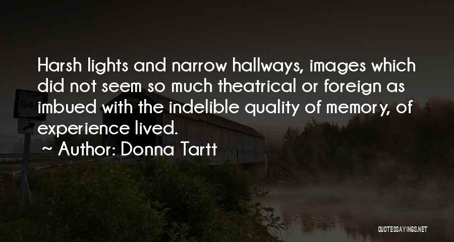 Memory Images And Quotes By Donna Tartt