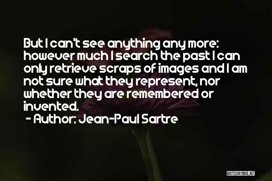 Memory Images And Quotes By Jean-Paul Sartre