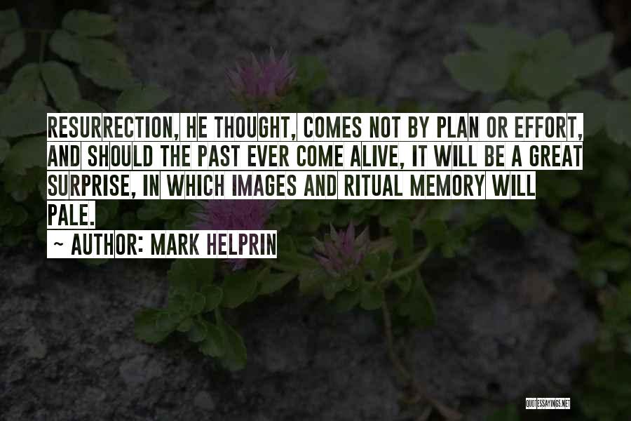 Memory Images And Quotes By Mark Helprin