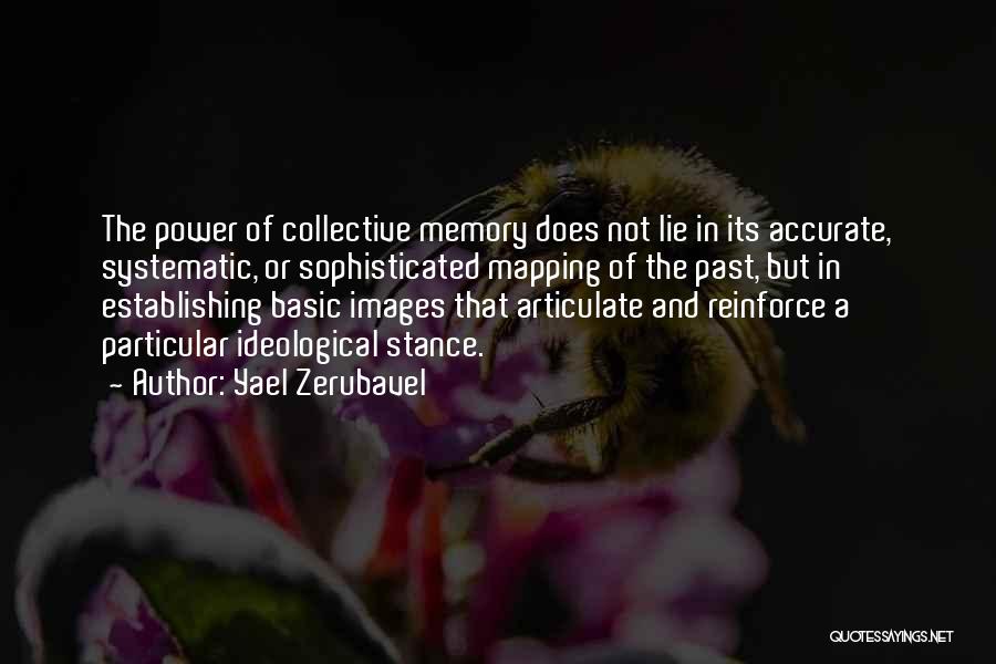 Memory Images And Quotes By Yael Zerubavel