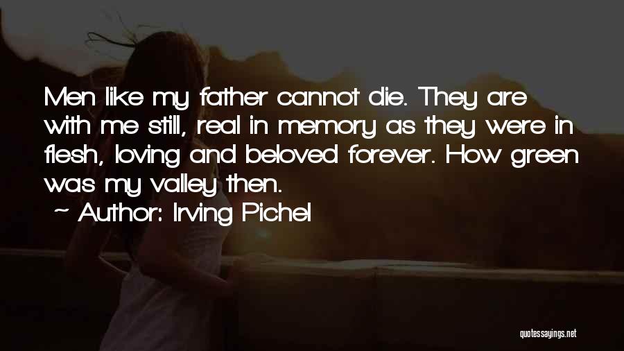 Memory In Beloved Quotes By Irving Pichel