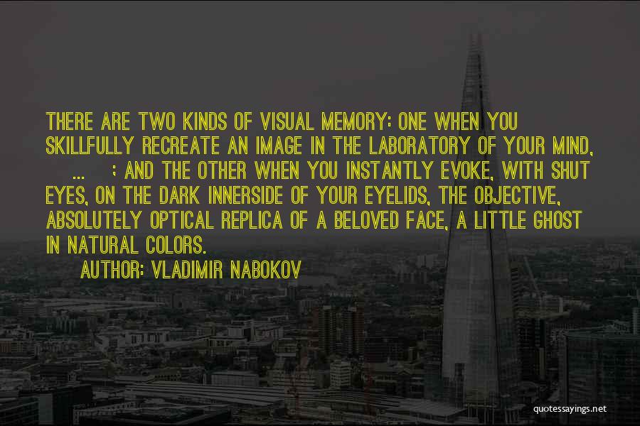 Memory In Beloved Quotes By Vladimir Nabokov